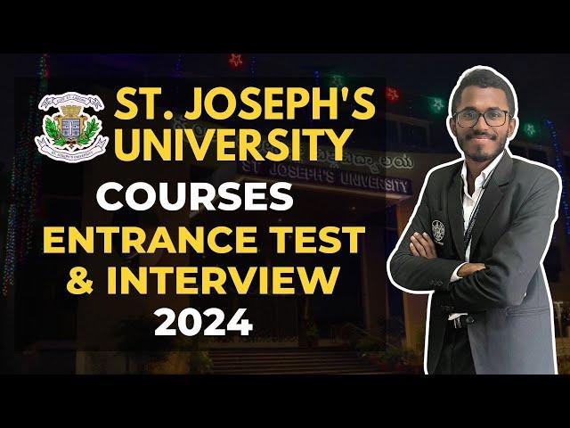 St Joseph's University, Bengaluru: Entrance Test and Interview | PAWAN SS