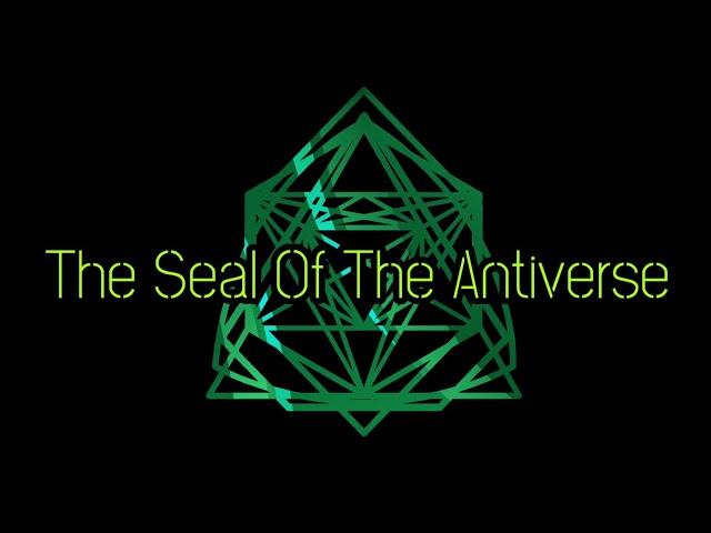 The Seal Of The Antiverse ️ The Most Powerful Sigil ️Binaural Beats ️Short Version