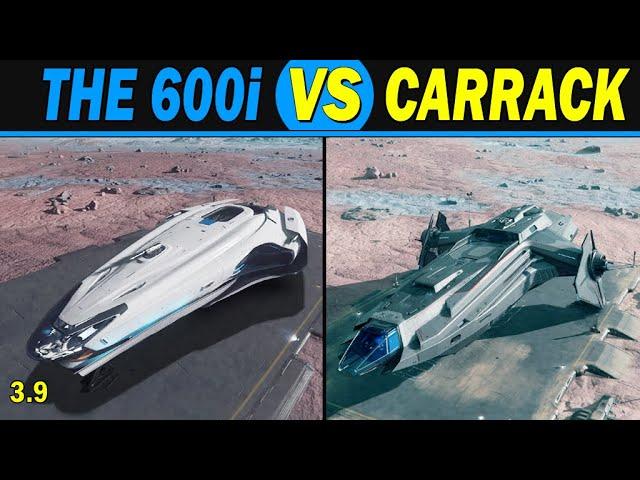 Star Citizen: 600i VS Carrack - Top tier explorer vessels