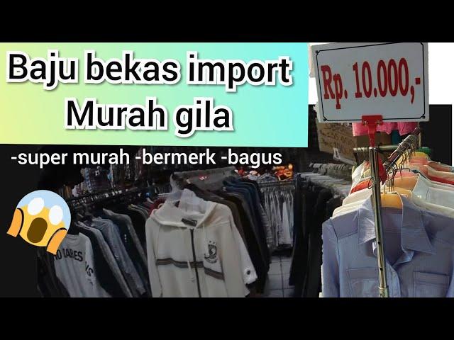 pusat baju bekas import pasar Senen Jakarta pusat