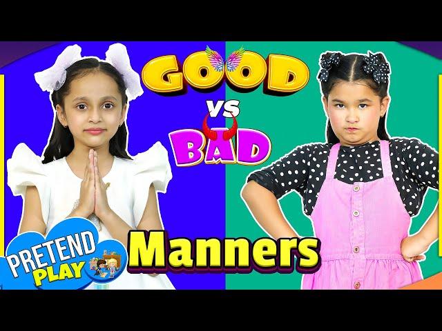 Good Manners Vs Bad Manners | Types of Kids | #Habits #Roleplay #Fun #Sketch | ToyStars