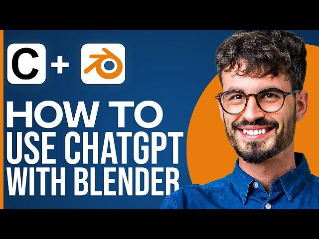 How To Use Chatgpt With Blender (Step By Step)