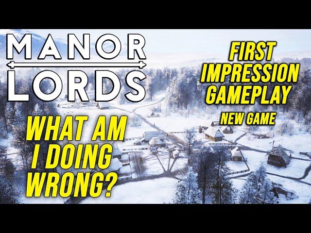 Manor Lords: First Impression, What Am I Doing Wrong? | RTX 4080 4k