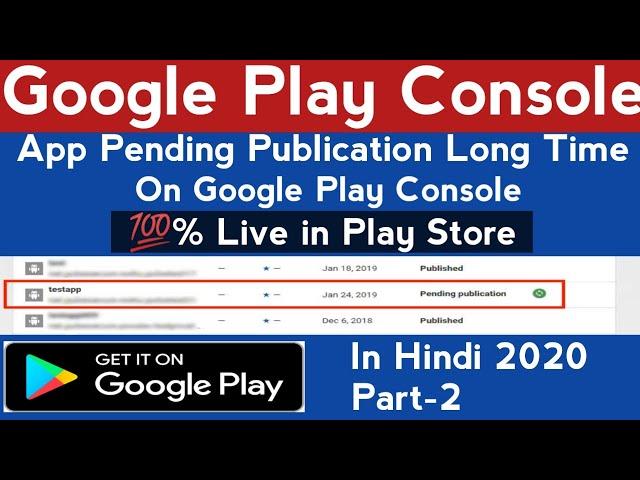 app pending publication long time google play console part 2|google play console pending publication