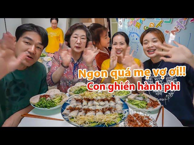 BÀ SUI VÀ CHÀNG RỂ HÀN CHAO ĐẢO TRƯỚC MÂM BÁNH CUỐN HÀNH PHI |1263|