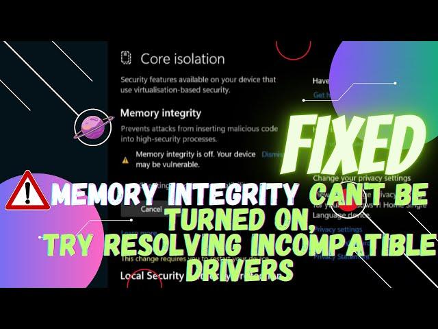 How to fix Memory Integrity can't be turn on in Windows 11 | Memory Integrity Windows 11