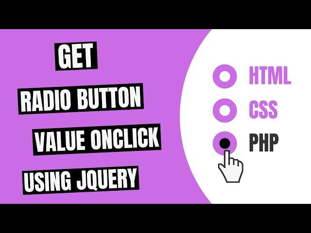 Get Selected Radio Button Value On Click using JQuery