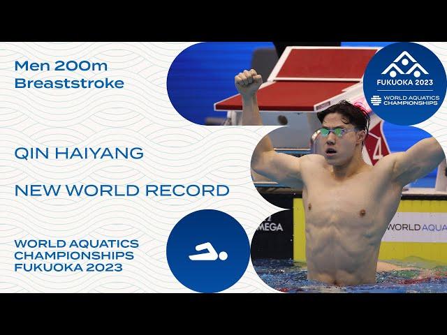 NEW WORLD RECORD | Qin Haiyang | Men 200m Breaststroke