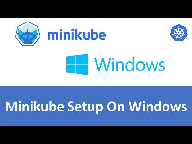 Minikube Setup on Windows | Step by Step setup of minikube on windows | Kubernetes setup on windows