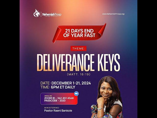 DAY 21 - 6PM DELIVERANCE KEYS By Raeni Bankole