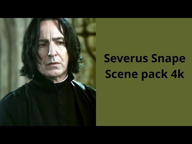 Severus Snape scene pack 4K