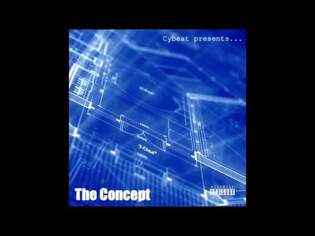 Cybeat - The Concept (Full Mixtape)