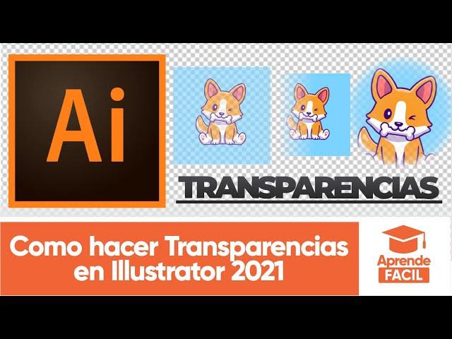 Como hacer una transparencia en Illustrator