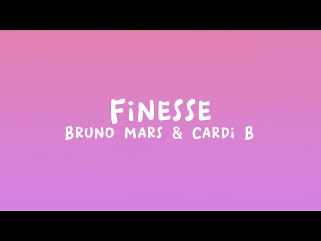 Bruno Mars & Cardi B - Finesse (Lyrics)