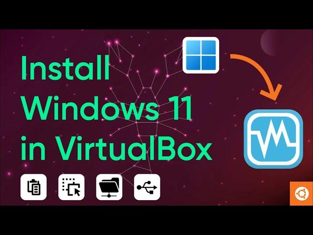 How to install Windows 11 in VirtualBox (Ubuntu) | including Extension Pack