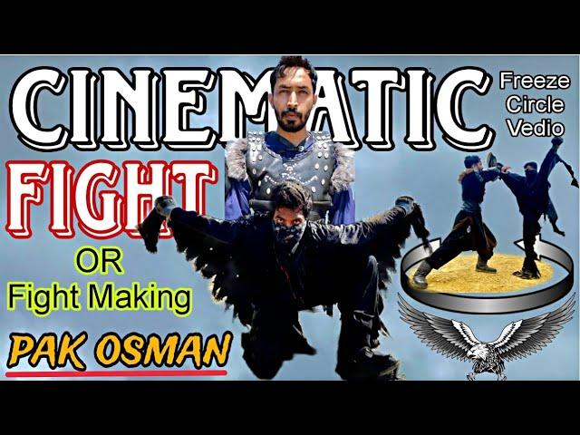 pak osman drama fight | 6 | cinematic freeze Circle vedio | fight choreography | fight making