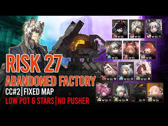 [Arknights] CC#2 Fixed Map: Abandoned Factory Risk 27 Clear (Low Pot 6*s/No Pusher)