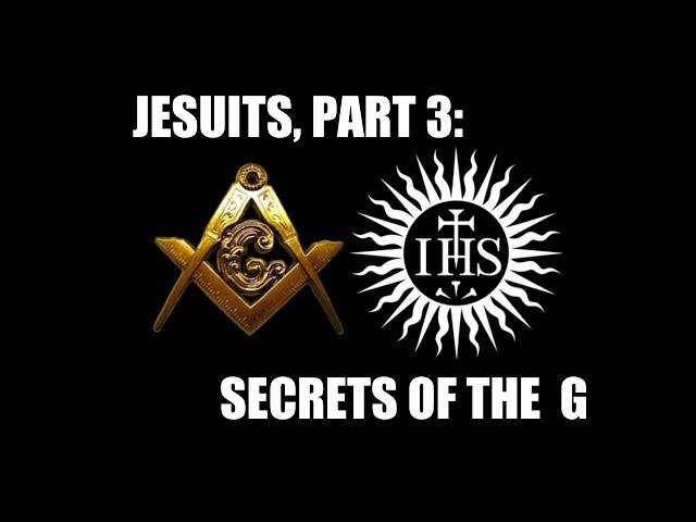 Jesuits, Part 3: Secrets of the G