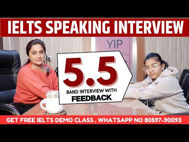 IELTS Speaking Interview - Band 5.5 | Full IELTS Speaking Test 2024 | Sapna Dhamija