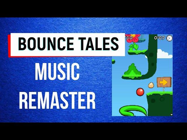 Bounce Tales - Music Remaster / Remaster by Влад Фед (VladFed) (Java-Game)