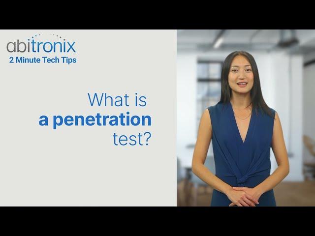 2m TECH TIP - What is a PEN TEST?