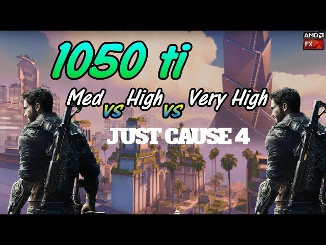 Fx 6300 Gtx 1050 ti Just Cause 4 FPS Benchmark 1080p