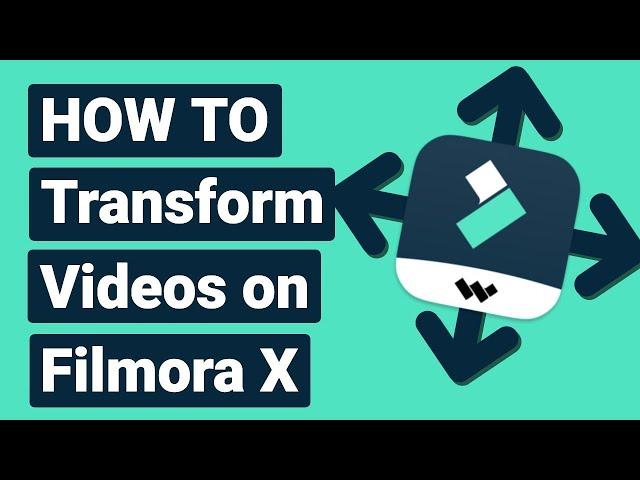 How to Move, Crop, Scale and Rotate your Video in Filmora X (Filmora X 2021 Tutorial)