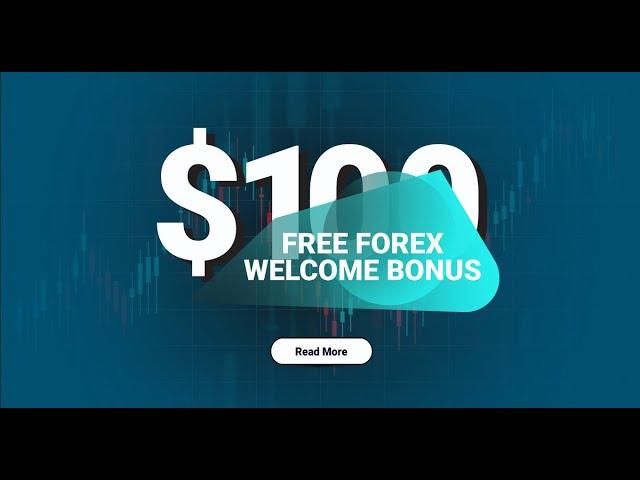 Start Trading Forex with $100 No Deposit Bonus!