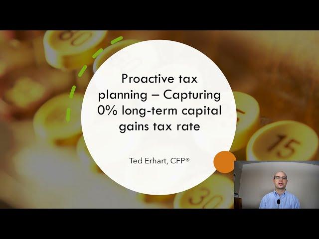 Simple strategies for capturing 0% capital gains tax rate