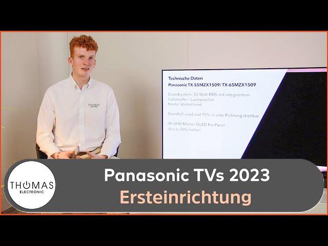 ERSTEINRICHTUNG Panasonic TV-Modelle 2023 - Serie 9,10,15,20 - THOMAS ELECTRONIC ONLINE SHOP