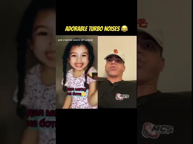 Little Girl Sounds Sounds Like a Real Turbo 