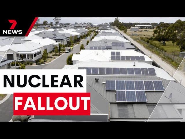 Concerns Coalition's nuclear agenda will impact Australian homes with solar panels | 7NEWS