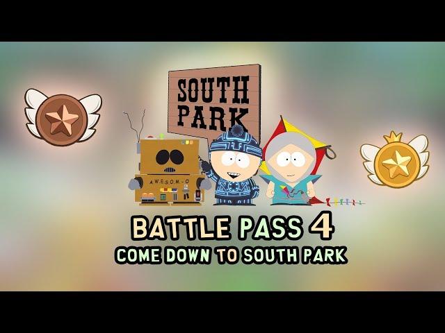 Battle Pass 4 | Come Down To South Park | South Park Phone Destroyer