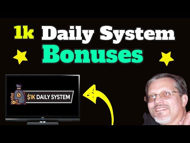 1K Daily System Bonuses and Demo: See How It Works In This [1K Daily System Bonuses] and Demo!