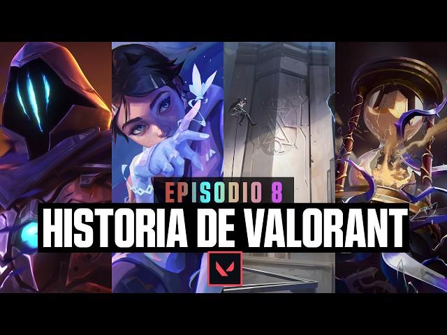 LA HISTORIA DE VALORANT EPISODIO 8 | RESUMEN COMPLETO | VALORANT LORE