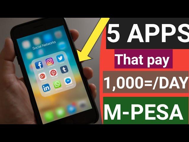 5 APPS that pays Real ksh 1,000 per Day to M-PESA - How to make money online In kenya 2021