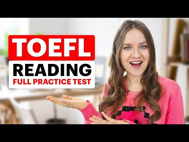 Get the HIGHEST SCORE possible on your TOEFL READING. Practice with me.