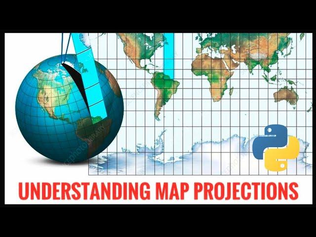 Understanding map projections | python | #pyGuru