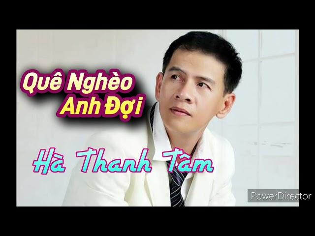 Quê Nghèo Anh Đợi - Bolero mới nhất | Hà Thanh Tâm