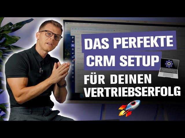 Vertriebstraining: Das perfekte CRM Setup