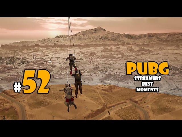 PUBG STREAMERS BEST MOMENTS #52