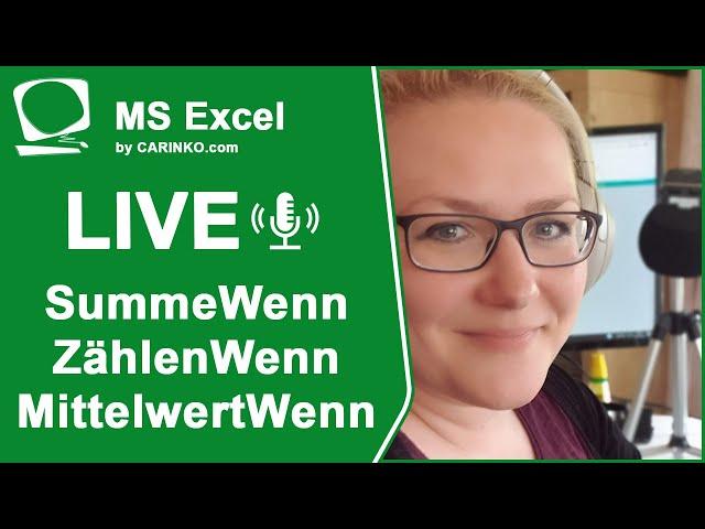 Indra Kohl Live - Microsoft Excel SummeWenn - ZählenWenn - MittelwertWenn - carinko.com