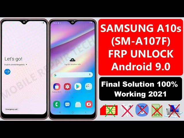 SAMSUNG Galaxy A10s FRP Bypass Android 9/10  | SM-A107F Google Lock Bypass Without PC