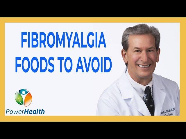 Fibromyalgia Foods To Avoid - Dr. Martin Rutherford