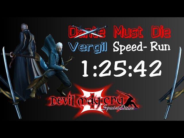 My Last DMC 3 Dante Must Die mode SpeedRun WR 1:25:42 Run with Vergil