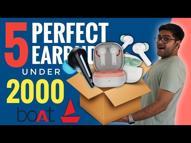 Top 5 Earbuds Under 2000 by boAt  5 Best boAt Earbuds Under 2000 