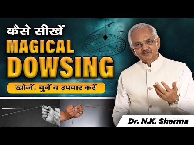 Magical Dowsing: Unlock Hidden Secrets About Your Career, Food & Partner