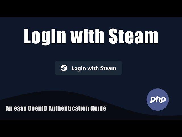 How to add a Login with Steam button using PHP & Open ID