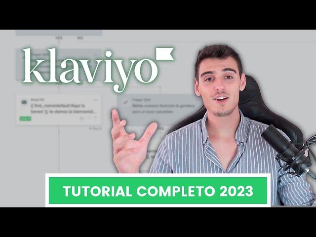 EMPIEZA con KLAVIYO en 2023 - Email Marketing para Ecommerce