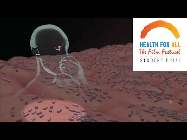 Antimicrobial resistance - 2020 STUDENT FILM PRIZE of the Health for All Film Festival